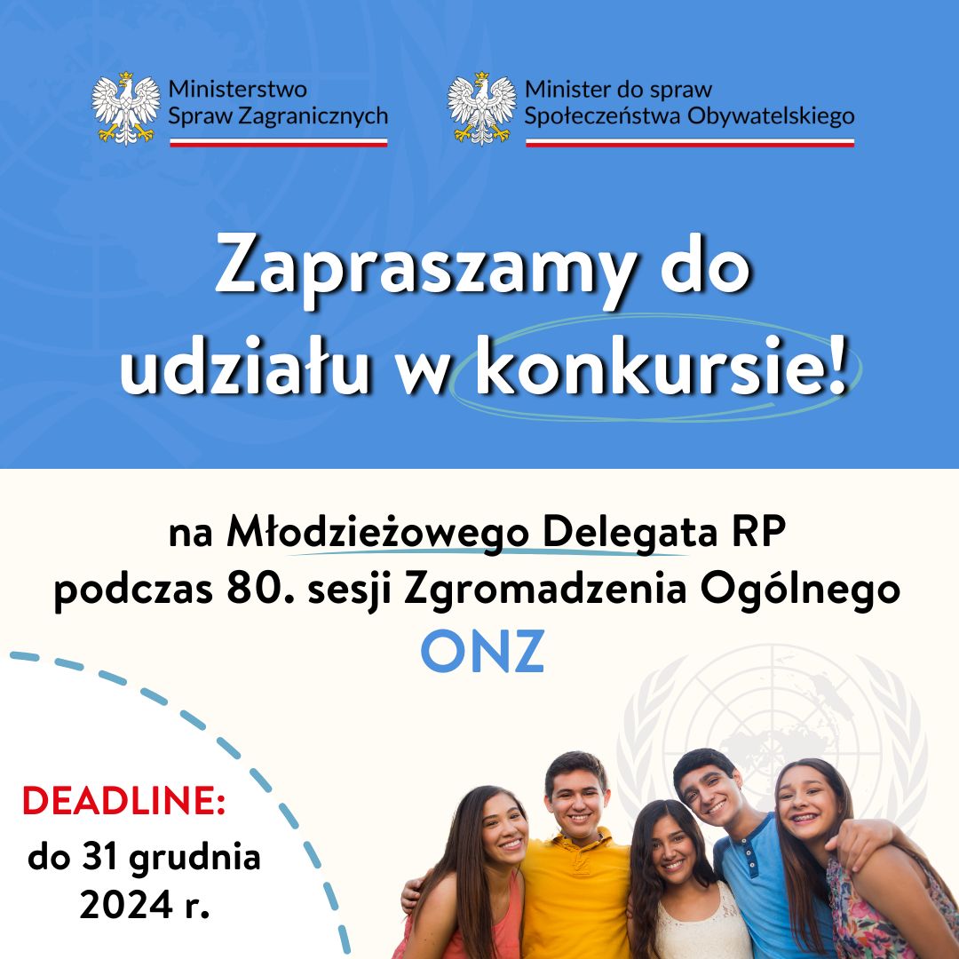 Ilustracja do informacji:  Konkurs na Młodzieżowego Delegata RP na 80. sesję Zgromadzenia Ogólnego ONZ